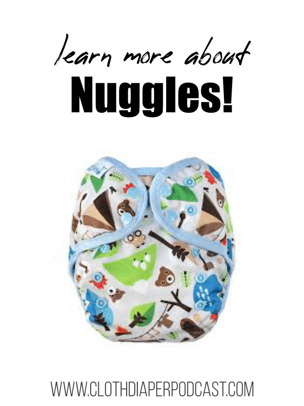 Learn More About Nuggles! Cloth Diaper Reviews Nuggles Designs Canada