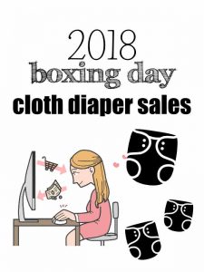 2018 Boxing Day Sales for Cloth Diapers in Canada and the USA Cloth Diaper Deals