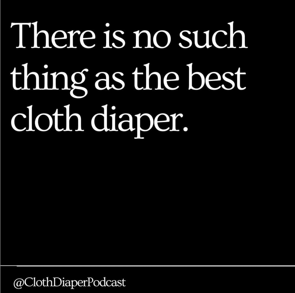 No Best Cloth Diaper