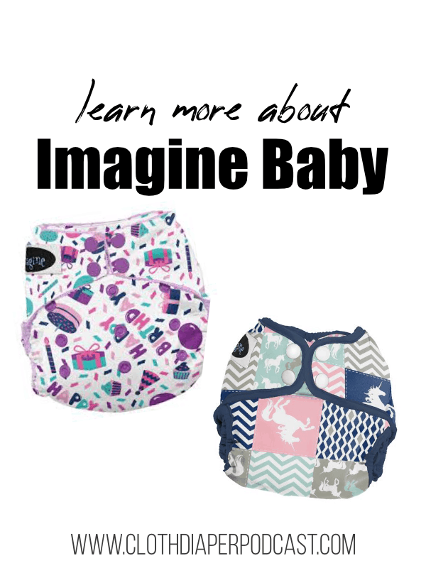 Learn More about Imagine Baby Cloth Diapers #momlife #infant #clothdiapers