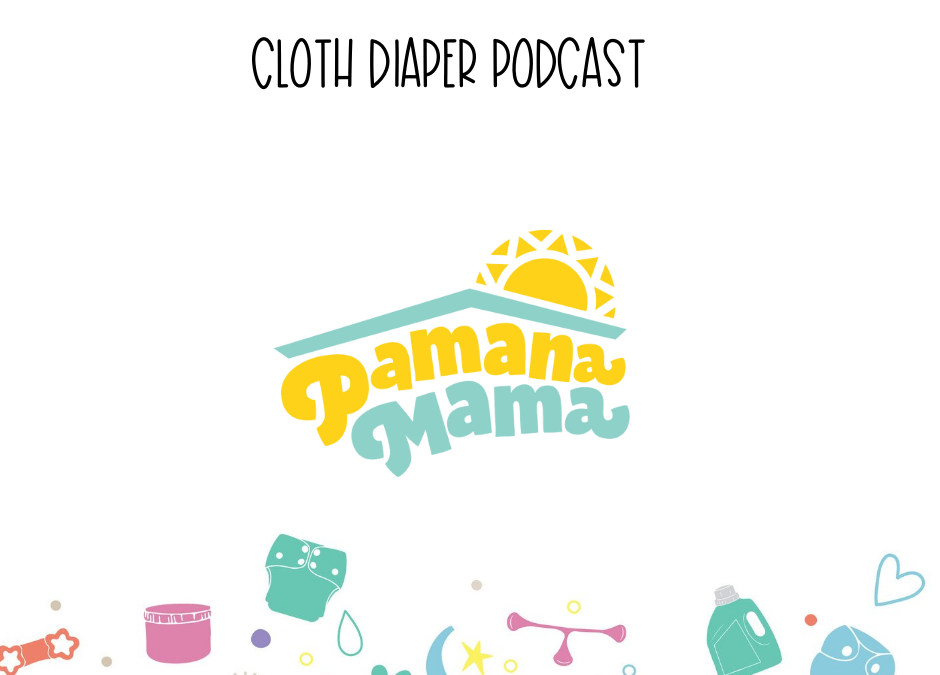 Show 68 with Pam, Cloth Diaper Parent from the Phillipines